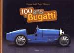 100 ANS DE BUGATTI