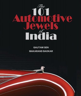 101 AUTOMOTIVE JEWELS OF INDIA: COLLECTOR'S EDITION