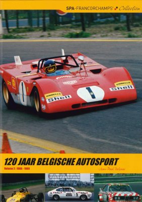 120 JAAR BELGISCHE AUTOSPORT -  VOLUME 2 : 1966-1980
