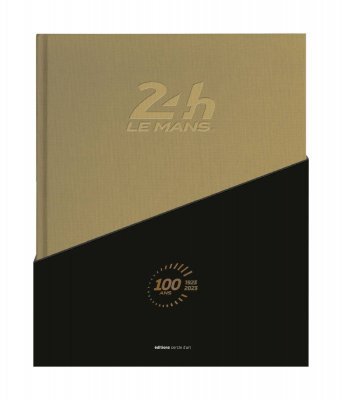 24 HEURES DU MANS - 1923-2023 - 100 ANS - EDITION FRANCAISE