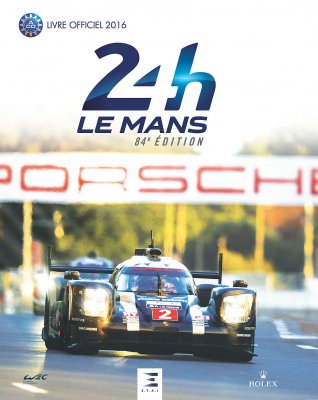 24 HEURES DU MANS 2016 LES (FR)