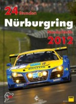 24 STUNDEN NURBURGRING NORDSCHLEIFE 2012