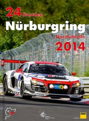 24 STUNDEN NURBURGRING NORDSCHLEIFE 2014