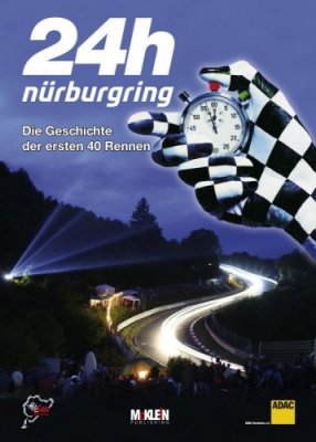 24H NURBURGRING DIE GESCHICHTE DER ERSTEN 40 RENNEN