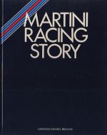 MARTINI RACING STORY 1968-1982