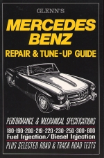 MERCEDES BENZ REPAIR & TUNE-UP GUIDE - by Glenn Harold T.