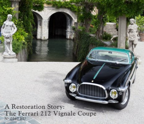 A RESTORATION STORY: THE FERRARI 212 VIGNALE COUPE NO.0267EU