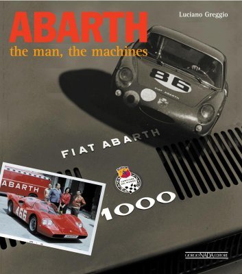 ABARTH THE MAN THE MACHINES