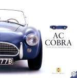 AC COBRA THE TRUTH BEHIND THE ANGLO-AMERICAN LEGEND