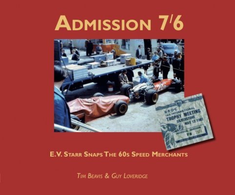 ADMISSION 7/6 - E.V. STARR SNAPS THE 60S SPEED MERCHANTS