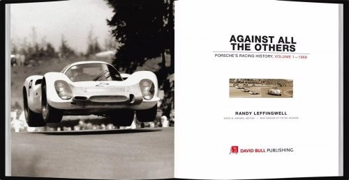 AGAINST ALL THE OTHERS: PORSCHE'S RACING HISTORY, VOLUME 1 - 1968