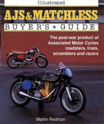 AJS & MATCHLESS ILLUSTRTED BUYER'S GUIDE