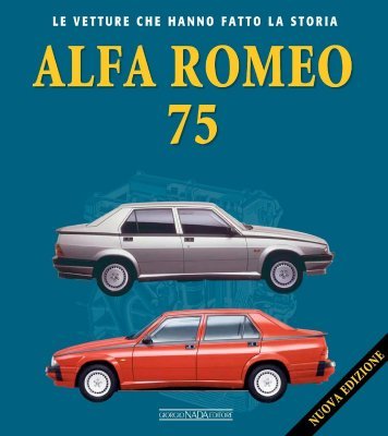 ALFA ROMEO 75 (NUOVA EDIZIONE)