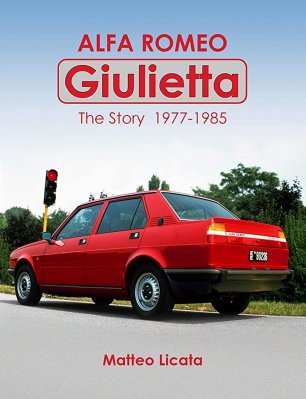 ALFA ROMEO GIULIETTA THE STORY 1977-1985