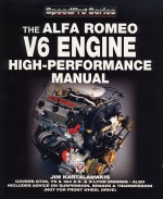 ALFA ROMEO V6 ENGINE HIGH-PERFORMANCE MANUAL, THE
