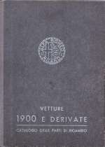 ALFA ROMEO VETTURE 1900 E DERIVATE CATALOGO DELLE PARTI DI RICAMBIO (ORIGINALE)