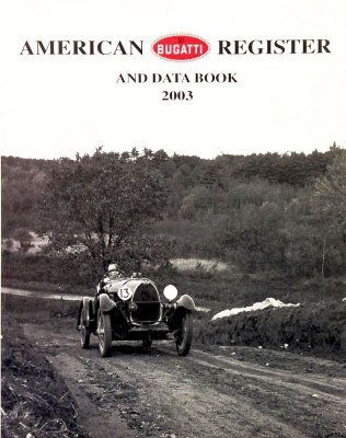 AMERICAN BUGATTI REGISTER AND DATA BOOK 2003