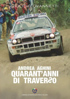 ANDREA AGHINI -  QUARANT'ANNI DI TRAVERSO
