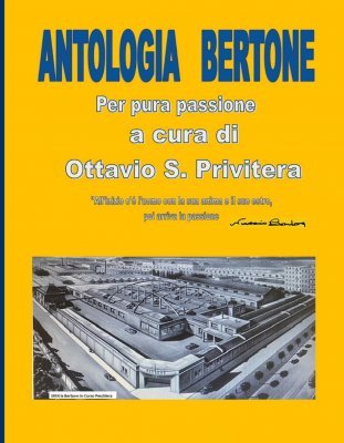 ANTOLOGIA BERTONE: PER PURA PASSIONE