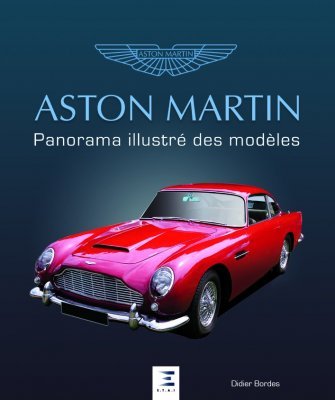 ASTON MARTIN, PANORAMA ILLUSTRE DES MODELES