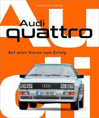 AUDI QUATTRO: AUF ALLEN VIEREN ZUM ERFOLG