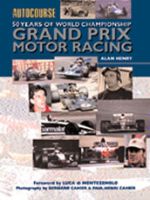 AUTOCOURSE 50 YEARS OF WORLD CHAMPIONSHIP GRAND PRIX MOTOR RACING