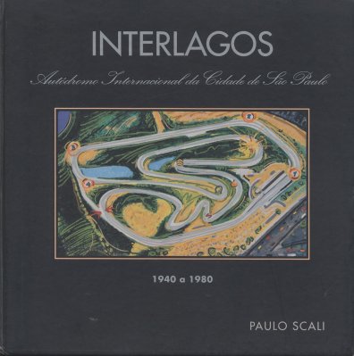 AUTODROMO DE INTERLAGOS 1940 A 1980