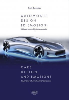 AUTOMOBILI DESIGN ED EMOZIONI - CELEBRAZIONE DEL PIACERE ESTETICO