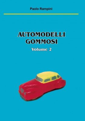 AUTOMODELLI GOMMOSI VOLUME 2