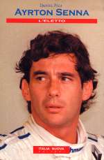 AYRTON SENNA L'ELETTO