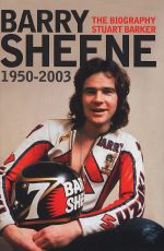 BARRY SHEEN 1950-2003 THE BIOGRAPHY