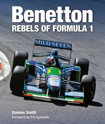 BENETTON - REBELS OF FORMULA 1