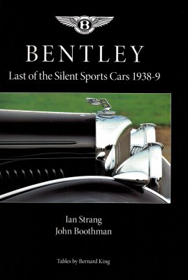 BENTLEY LAST OF THE SILENT SPORTS CARS 1938-9