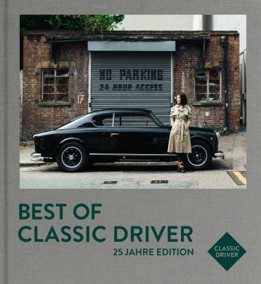 BEST OF CLASSIC DRIVER - 25 JAHRE EDITION