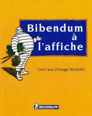 BIBENDUM A' L'AFFICHE