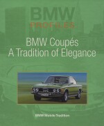 BMW COUPES A TRADITION OF ELEGANCE