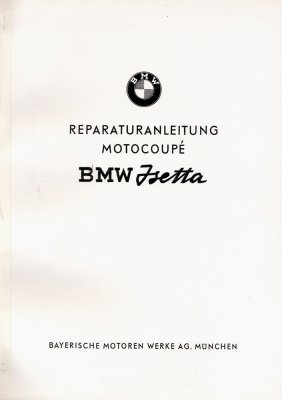 BMW ISETTA REPARATURANLEITUNG MOTOCOUPE'