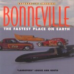BONNEVILLE THE FASTEST PLACE ON EARTH