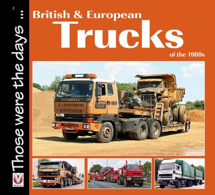 BRITISH AND EUROPEAN TRUCKS OF THE 1980S