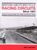 BRITISH MOTORCYCLE RACING CIRCUITS SINCE 1907