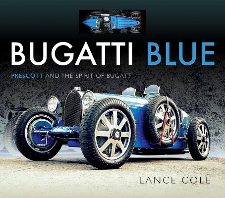 BUGATTI BLUE: PRESCOTT AND THE SPIRIT OF BUGATTI