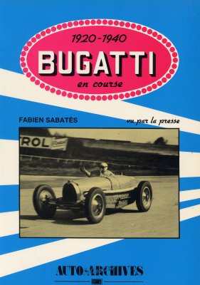 BUGATTI EN COURSE 1920-1940