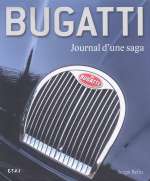 BUGATTI JOURNAL D'UNE SAGA