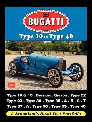 BUGATTI TYPE 10 TO TYPE 40