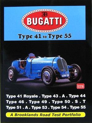 BUGATTI TYPE 41 TO TYPE 55