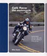 CAFE' RACER THE MOTORCYCLE