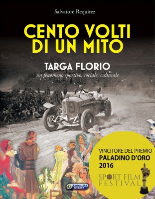 CENTO VOLTI DI UN MITO TARGA FLORIO - CON DVD