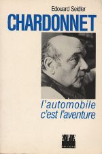 CHARDONNET L'AUTOMOBILE C'EST L'AVENTURE