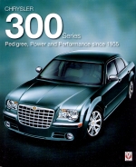 CHRYSLER 300 SERIES PEDIGREE POWER AND PERFORMANCE SINCE 1955
