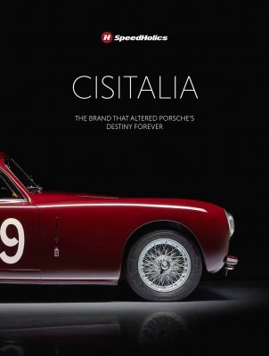 CISITALIA - THE BRAND THAT ALTERED PORSCHE'S DESTINY FOREVER